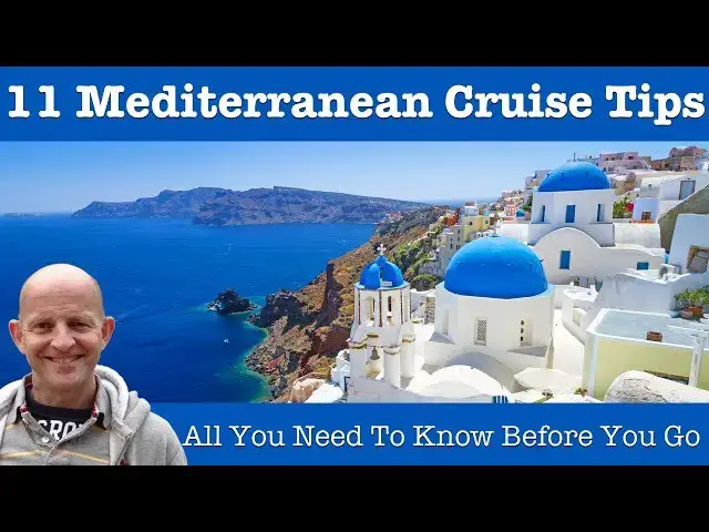 'Video thumbnail for Top 11 Mediterranean Cruise Tips'