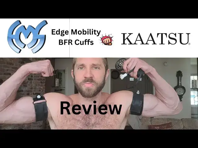 'Video thumbnail for Edge Mobility BFR Cuffs vs. KAATSU BFR Cuffs Review'