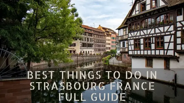 'Video thumbnail for Things to Do in Strasbourg France Full Guide | Alsace Area'