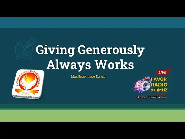 'Video thumbnail for GIVING GENEROUSLY ALWAYS WORKS'
