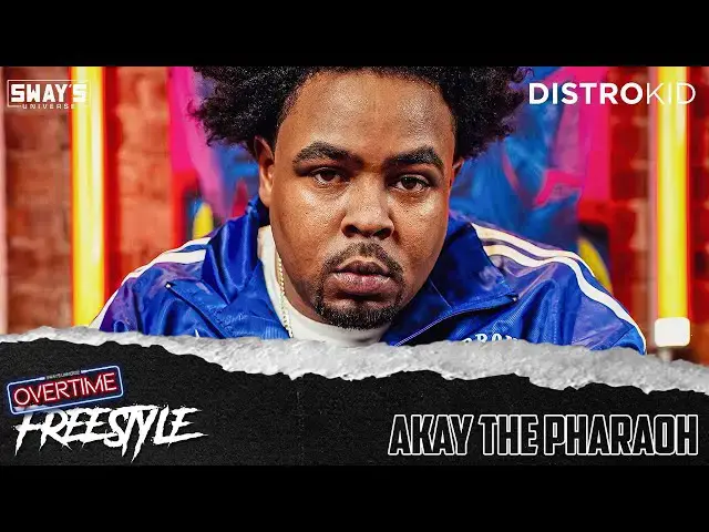 'Video thumbnail for AKAY The Pharaoh OVERTIME Freestyle | SWAY’S UNIVERSE'