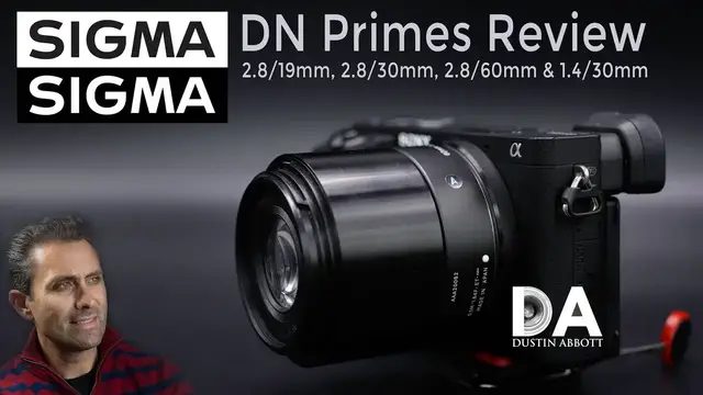 'Video thumbnail for Sigma DN Lenses Review  (19mm, 30mm, 60mm) | 4K'