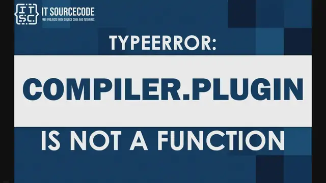 'Video thumbnail for Typeerror: compiler.plugin is not a function [SOLVED]'