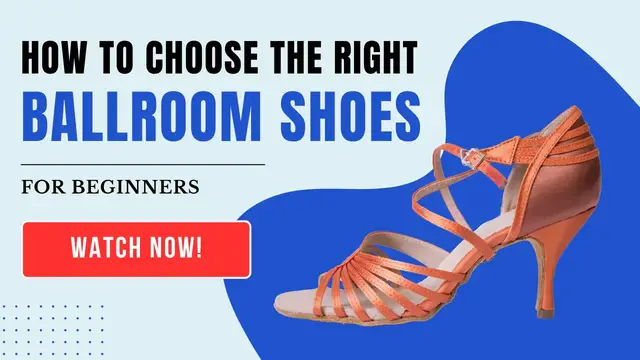 'Video thumbnail for How to Choose the Right Ballroom Dance Shoes: A Guide for Beginners'