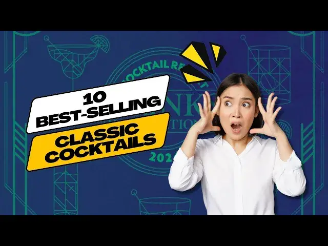 'Video thumbnail for Top 10 Classic Cocktails of 2024 馃嵏 (full)'