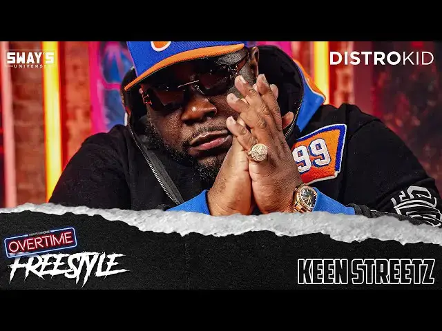 'Video thumbnail for Keen Streetz OVERTIME Freestyle | SWAY’S UNIVERSE'
