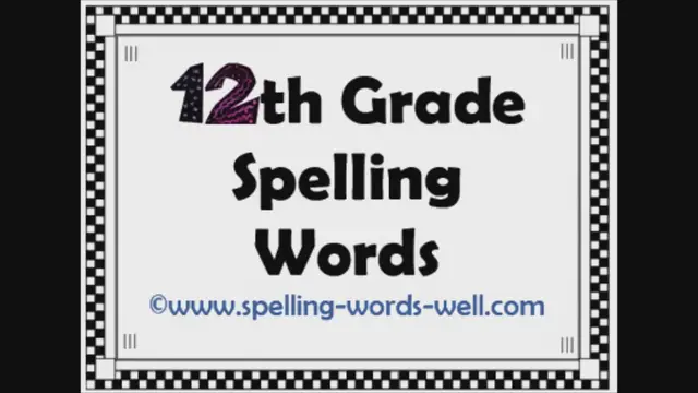 'Video thumbnail for Learn Eight Challenging 12th Grade Spelling Words'
