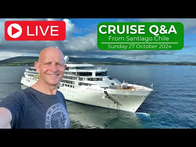 'Video thumbnail for Live Cruise Q&A From Santiago Chile: Sunday 27 October 4pm Santiago / 7 Pm UK/ 3pm ET / Noon PT'