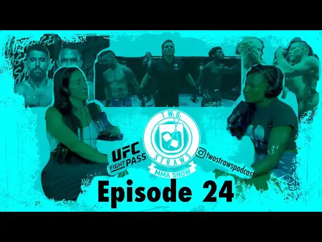 'Video thumbnail for Two Straws on Fightpass! Episode 24'