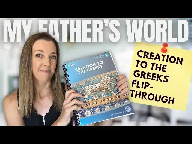'Video thumbnail for 📖 HOMESCHOOL CURRICULUM FLIP-THROUGH || My Father's World Creation to the Greeks | Weekly Schedule'