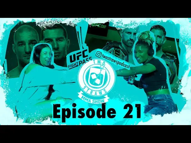 'Video thumbnail for Two Straws on Fightpass! Episode 21'