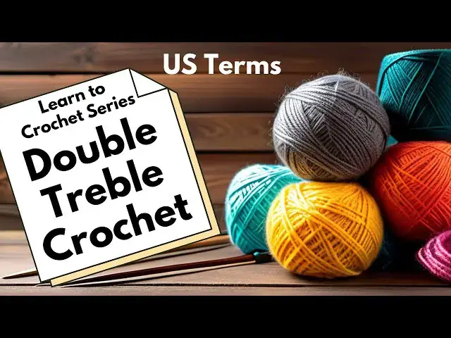 'Video thumbnail for LEARN TO CROCHET PART 5: Double Treble Crochet Stitch, US Terms'