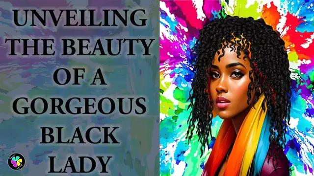 'Video thumbnail for Gorgeous Black Beauty | Beautiful Black Women | Unveiling the Beauty'