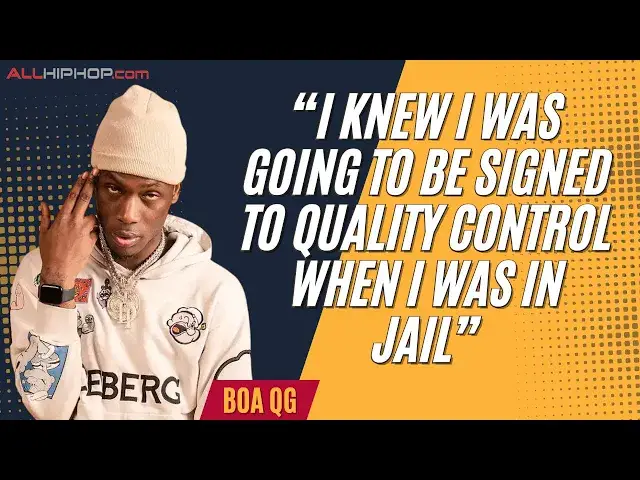 'Video thumbnail for BOA QG: “I Knew I Was Going To Be Signed To Quality Control When I Was In Jail”'