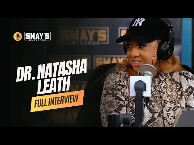 'Video thumbnail for Dr. Natasha Leath Reveals Secrets About Celebs & The Future! 🔮 | SWAY’S UNIVERSE'