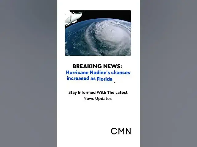 'Video thumbnail for Tropical Storm Nadine: Could Florida Face Another Hurricane After Milton and Helene's Devastation?'