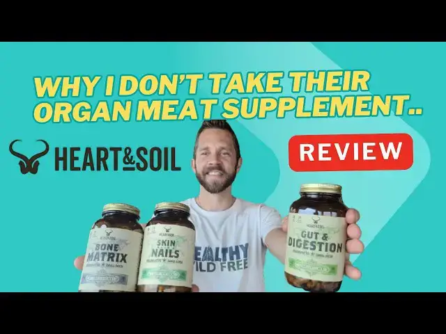 'Video thumbnail for Heart & Soil Supplements Review (Why I Don't Take Their Organ Meat Formula)'