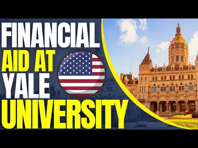 'Video thumbnail for Financial Aid at Yale University | Study in the USA'