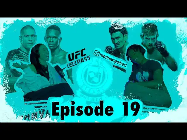 'Video thumbnail for Two Straws on Fightpass! Episode 19'