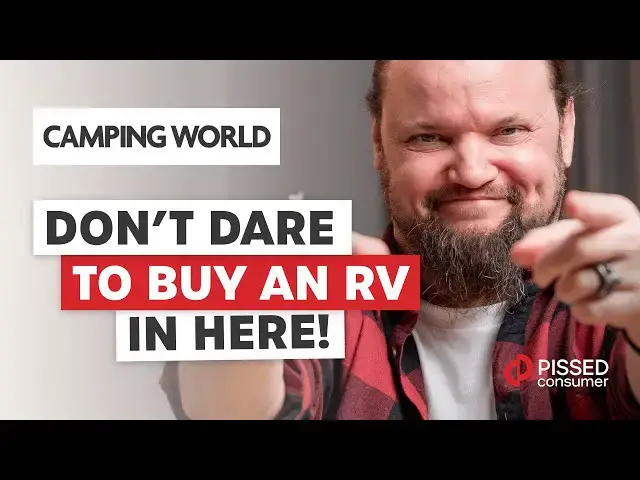 'Video thumbnail for Camping World Reviews: RV Buying Rules and Tips | PissedConsumer'