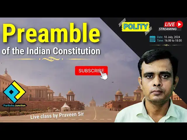 'Video thumbnail for Watch Live: Preamble to the Constitution of India | Pariksha Jn'