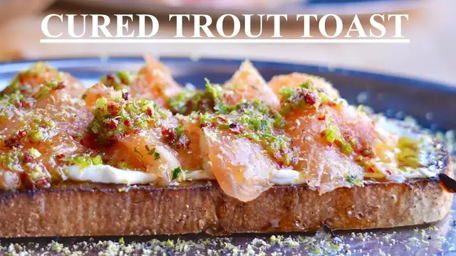 'Video thumbnail for Cured Trout Toast'