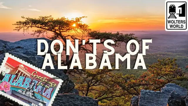 'Video thumbnail for Alabama: The Don'ts of Visiting Alabama'