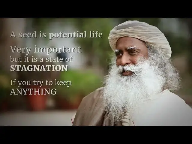 'Video thumbnail for Letting The Seed Grow  (Sadhguru talks)'