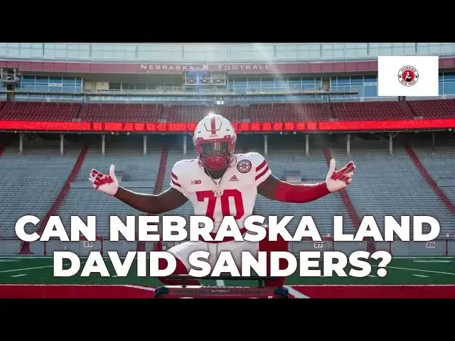 'Video thumbnail for Can Nebraska land 5 star David Sanders, plus payback for Colorado'