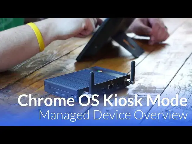 'Video thumbnail for Setting Up A Chrome OS Managed Kiosk Is Easier Than Ever'