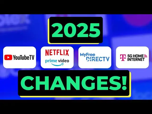 'Video thumbnail for Big Streaming TV Changes for All of 2025!'