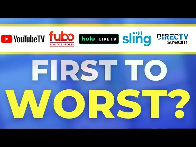'Video thumbnail for First to Worst? Live TV Streaming Services Ranked Again!'