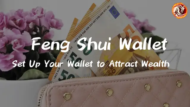 'Video thumbnail for Feng Shui Wallet – Set Up Your Wallet to Attract Wealth'