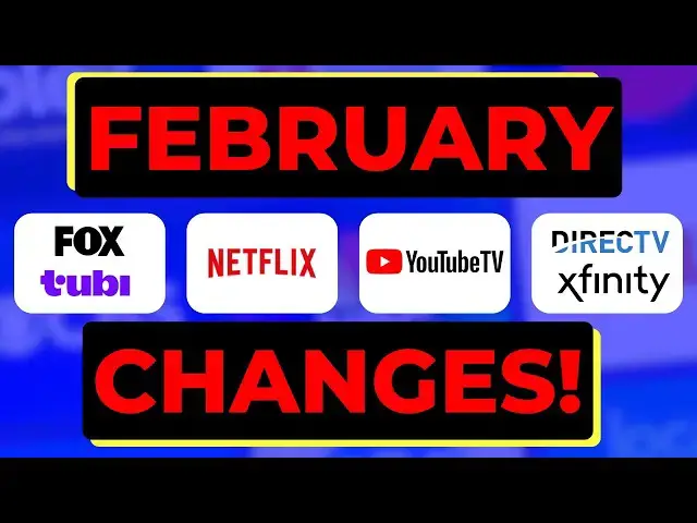 'Video thumbnail for Big Streaming TV Changes for February 2025!'