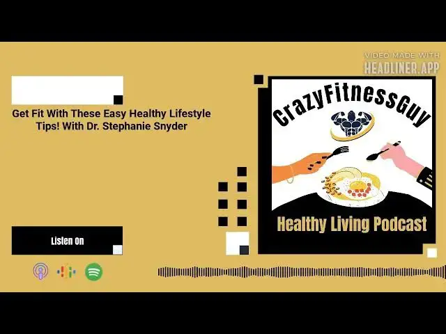 'Video thumbnail for CrazyFitnessGuy® Healthy Living Podcast - Get Fit With These Easy Healthy Lifestyle Tips! With...'