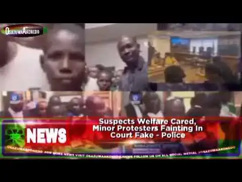 'Video thumbnail for Suspects Welfare Cared, Minor Protesters Fainting In Court Fake - Police'