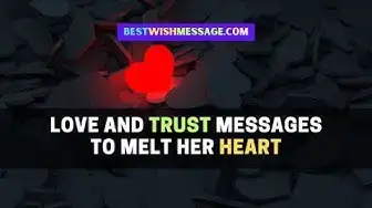 'Video thumbnail for Love and Trust Messages to Melt Her Heart'
