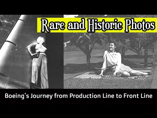 'Video thumbnail for Rare and Historic Photos | Boeing's Journey from Production Line to Front Line'