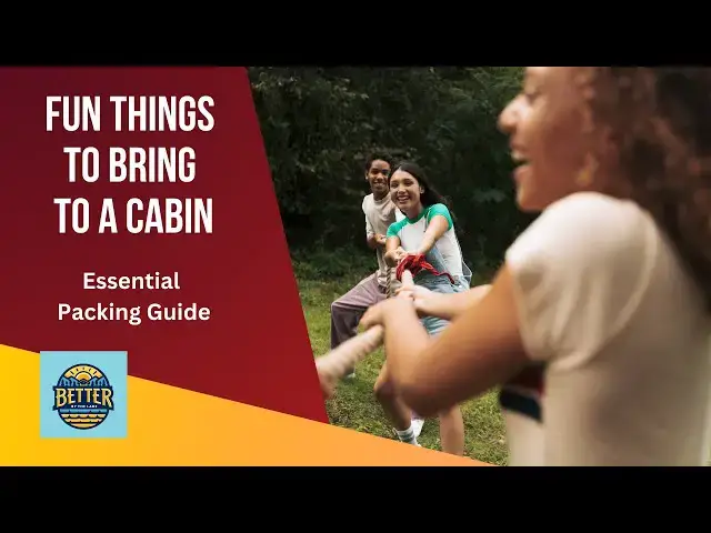 'Video thumbnail for Fun Things to Bring To A Cabin - Essential Packing Guide for Your Cabin Getaway'