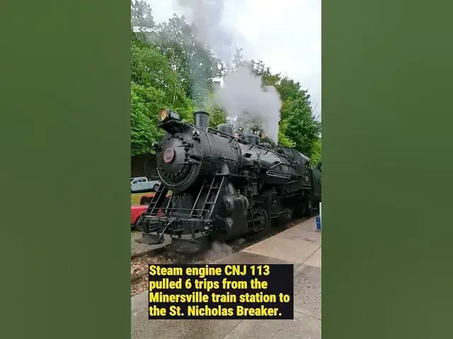 'Video thumbnail for CNJ 113 Steam Locomotive in Minersville PA'