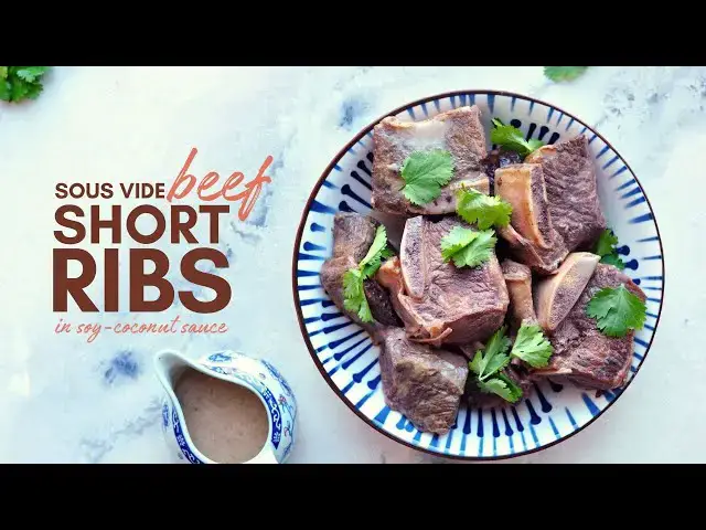 'Video thumbnail for Sous Vide Beef Short Ribs in Soy Coconut Sauce'