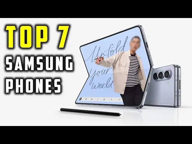 'Video thumbnail for 7 Best Samsung Phones To Buy 2024'