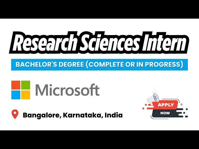 'Video thumbnail for How to Apply for the Microsoft Research Sciences Intern Role in Bangalore, 2024 | Step by Step Guide'