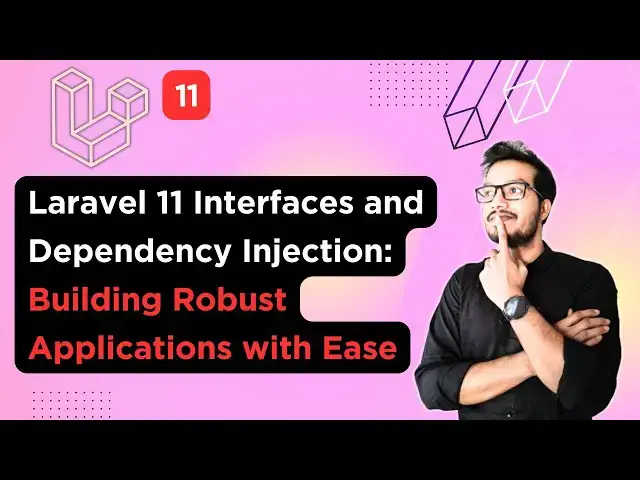 'Video thumbnail for Laravel 11 Interfaces and Dependency Injection: Building Robust Applications with Ease'
