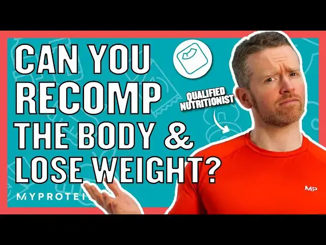 'Video thumbnail for How To Build Muscle And Lose Body Fat At The Same Time | Nutritionist Explains... | Myprotein'