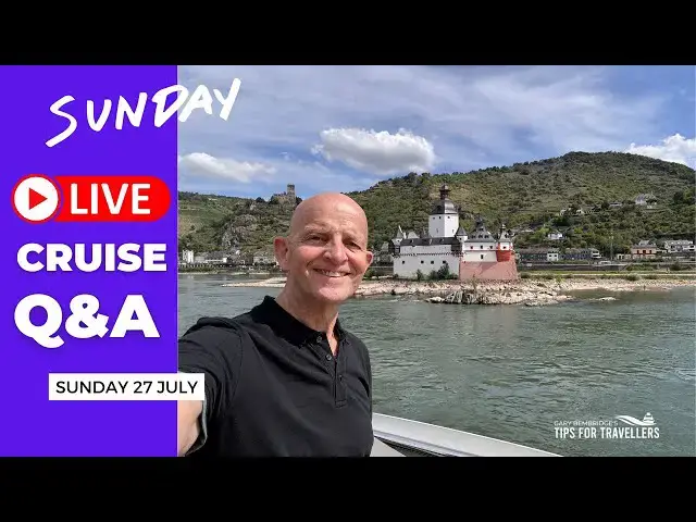 'Video thumbnail for Live Cruise Q&A Back From River Cruise: Sunday 27 July 2025 (5pm UK/ Noon ET / 9am PT)'