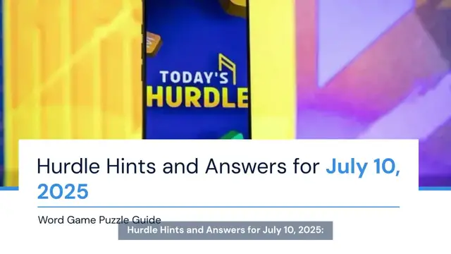 'Video thumbnail for Hurdle Hints And Answers For July 10, 2025'