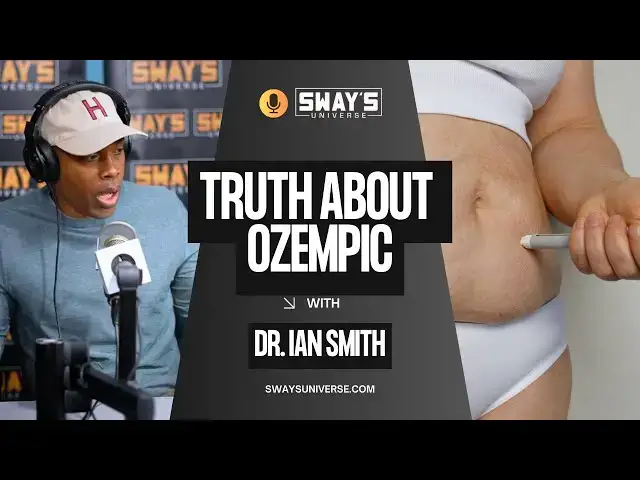 'Video thumbnail for Dr. Ian Smith EXPOSES the Dark Truth About Ozempic 🚨 | SWAY’S UNIVERSE'