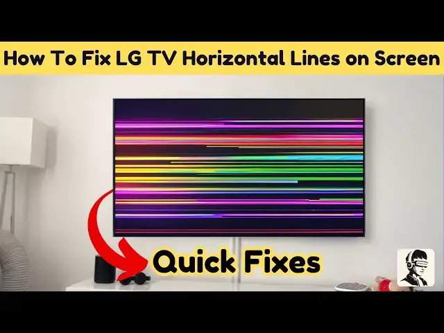 'Video thumbnail for How To Fix LG TV Horizontal Lines on Screen'