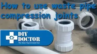 'Video thumbnail for Waste pipe compression joints'